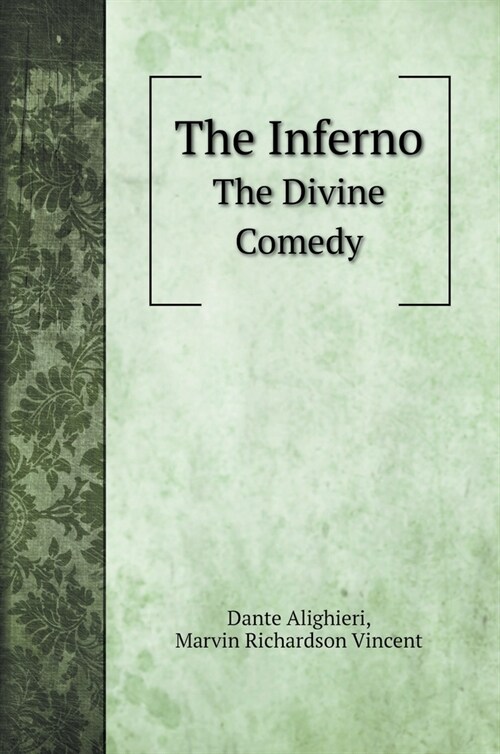 The Inferno: The Divine Comedy (Hardcover)