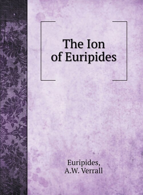 The Ion of Euripides (Hardcover)