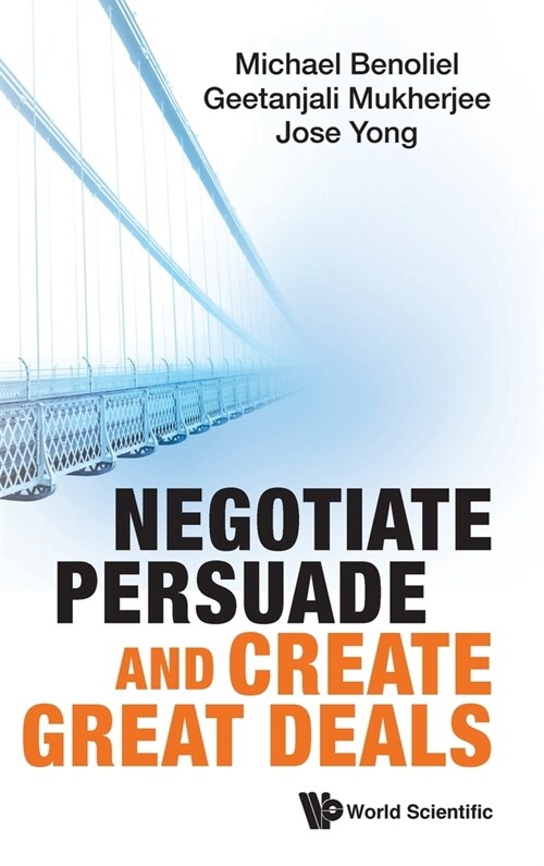 Negotiate, Persuade and Create Great Deals (Hardcover)
