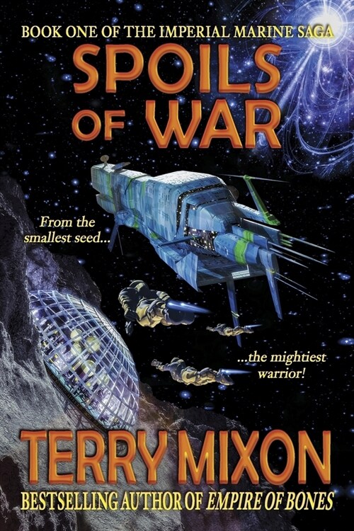 Spoils of War (Book 1 of The Imperial Marines Saga) (Paperback)