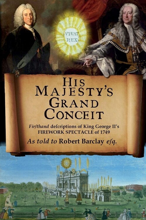 His Majestys Grand Conceit (Paperback)