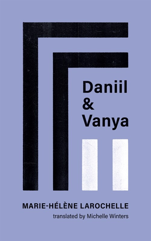 Daniil and Vanya (Paperback)