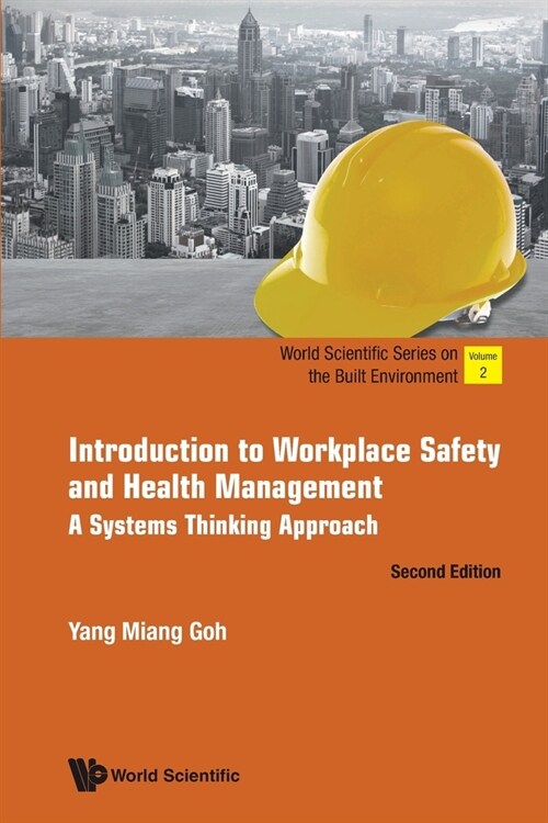 Introduction to Workplace Safety and Health Management: A Systems Thinking Approach (Second Edition) (Paperback)