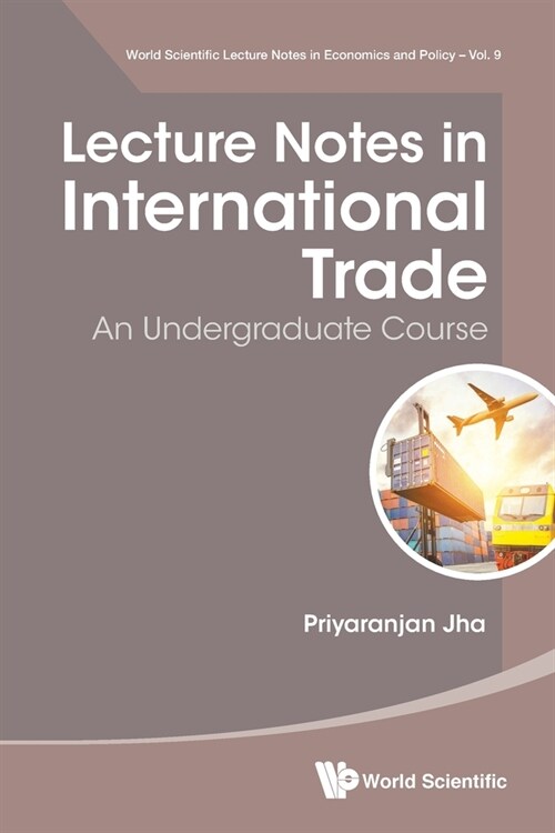 Lecture Notes in International Trade: An Undergraduate Course (Paperback)