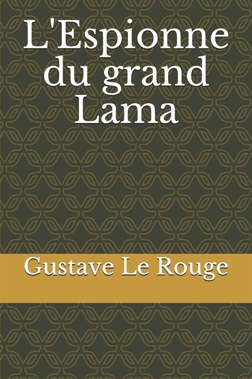 LEspionne du grand Lama (Paperback)