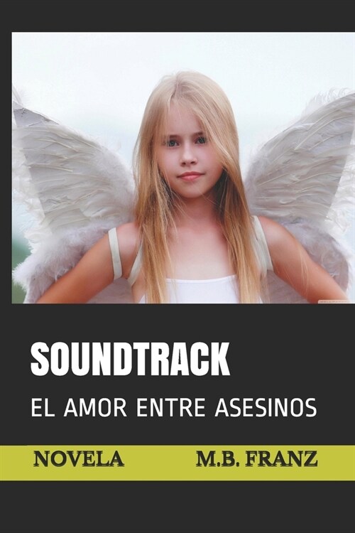 Soundtrack: El Amor Entre Asesinos (Paperback)