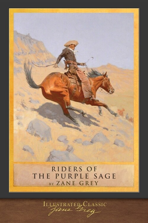 Riders of the Purple Sage: Illustrated Classic (Paperback)