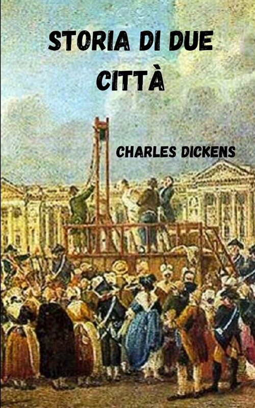 Storia di due citt?Charles Dickens (Paperback)