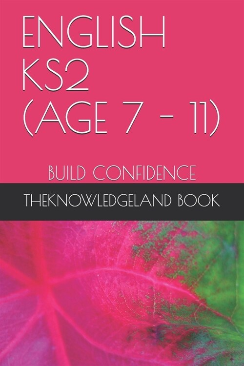 English Ks2 (Age 7 - 11): Build Confidence (Paperback)