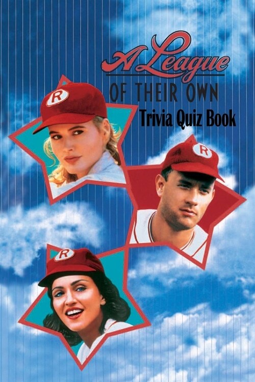 A League of Their Own: Trivia Quiz Book (Paperback)