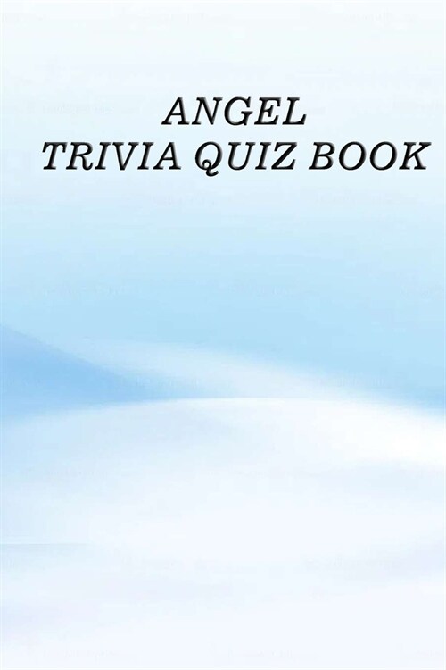 Angel: Trivia Quiz Book (Paperback)