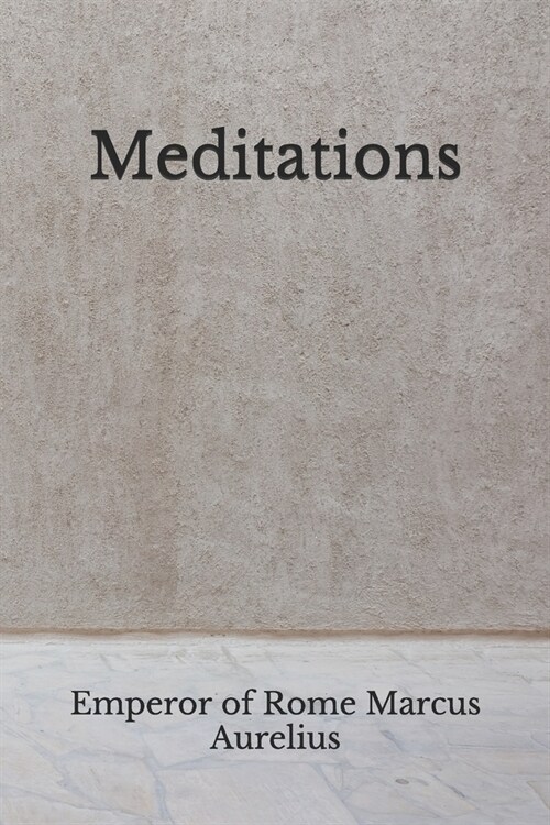 Meditations: (Aberdeen Classics Collection) (Paperback)