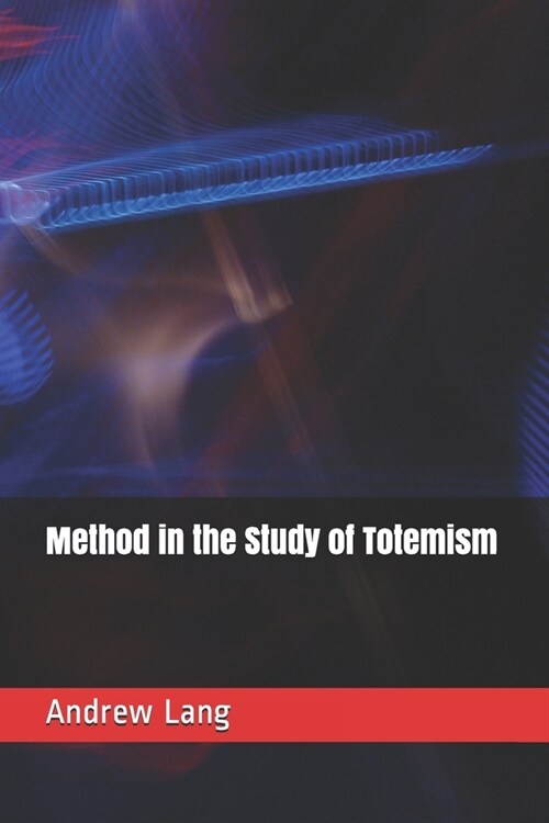 Method in the Study of Totemism (Paperback)
