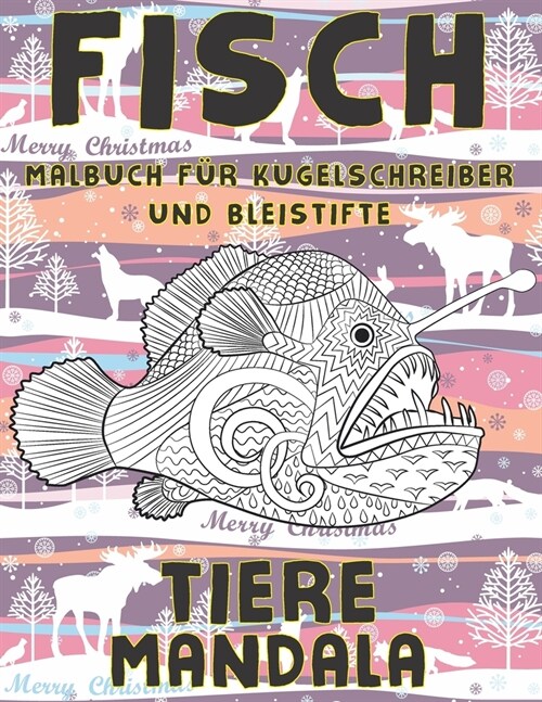 Malbuch f? Kugelschreiber und Bleistifte - Mandala - Tiere - Fisch (Paperback)