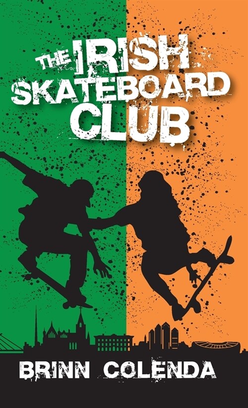 The Irish Skateboard Club (Hardcover)