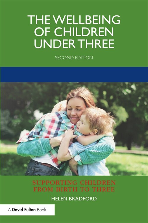 The Wellbeing of Children under Three (Paperback, 2 ed)