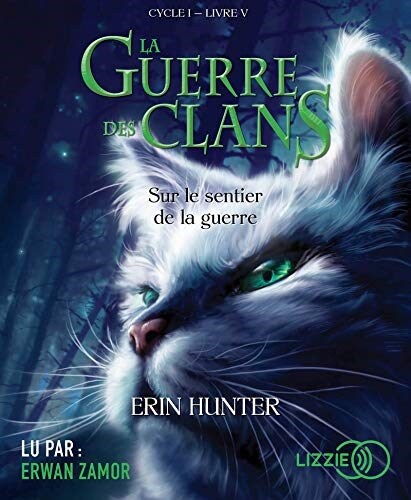 La guerre des clans - tome 5 Sur le sentier de la guerre (5) (Audio CD)