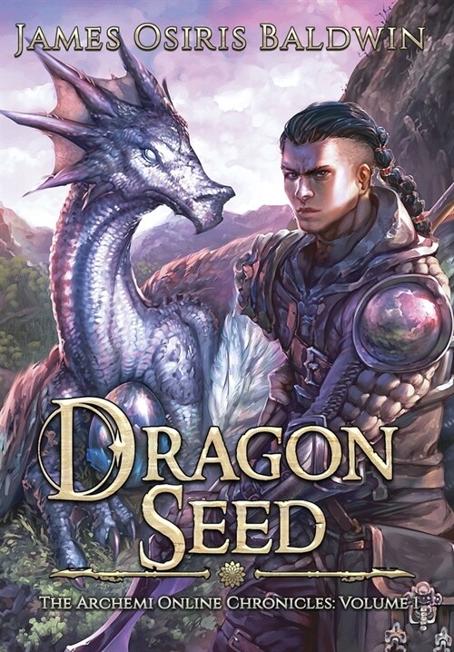 Dragon Seed: A LitRPG Dragonrider Adventure (Hardcover)