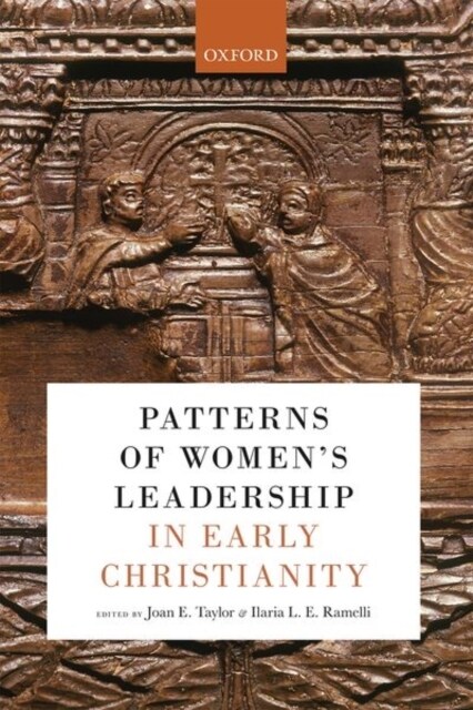 Patterns of Womens Leadership in Early Christianity (Hardcover)