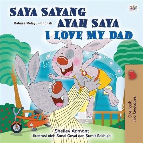 I Love My Dad (Malay English Bilingual Childrens Book) (Paperback)