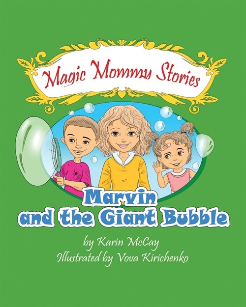 Marvin and the Giant Bubble (Paperback)