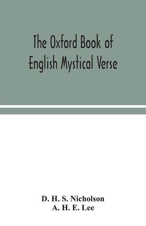The Oxford book of English mystical verse (Paperback)