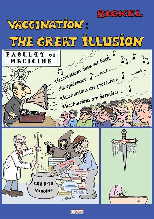 Vaccination: The Great Illusion (Paperback)