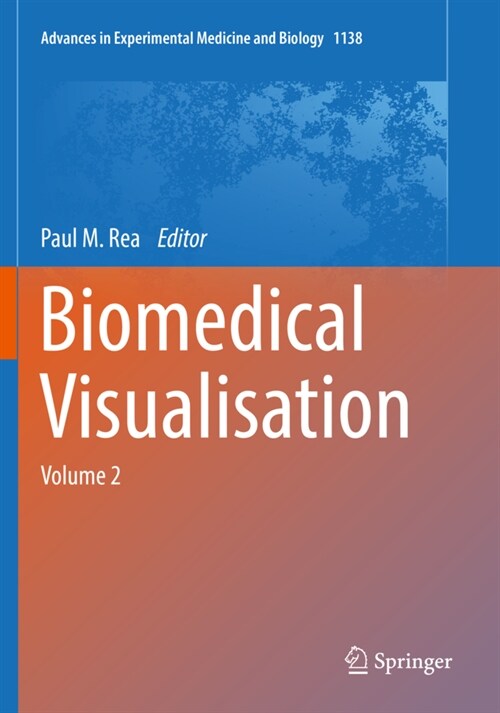 Biomedical Visualisation: Volume 2 (Paperback, 2019)