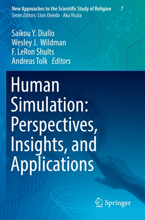 Human Simulation: Perspectives, Insights, and Applications (Paperback)