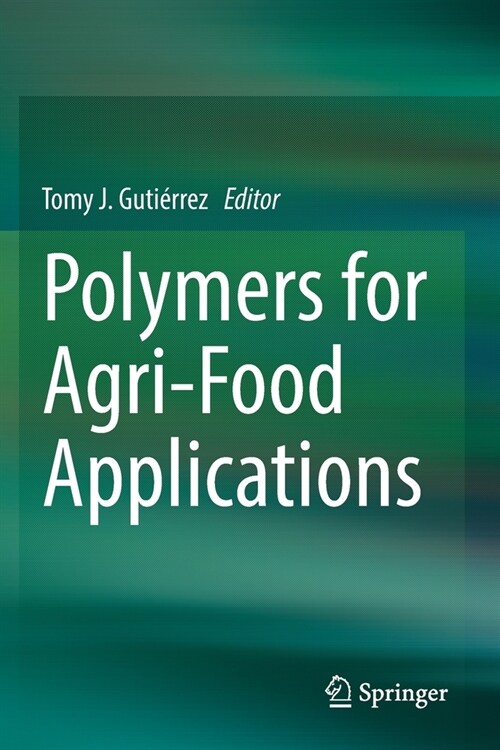 Polymers for Agri-Food Applications (Paperback)