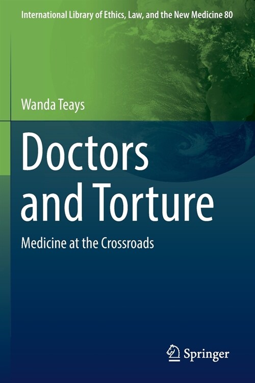 Doctors and Torture: Medicine at the Crossroads (Paperback, 2019)