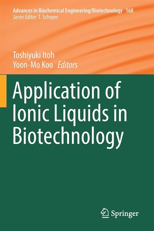 Application of Ionic Liquids in Biotechnology (Paperback)