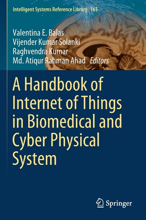 A Handbook of Internet of Things in Biomedical and Cyber Physical System (Paperback)