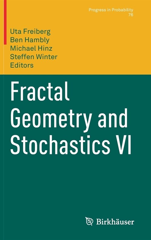 Fractal Geometry and Stochastics VI (Hardcover)