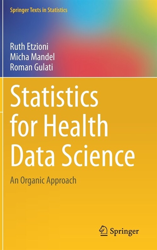 [중고] Statistics for Health Data Science: An Organic Approach (Hardcover, 2020)