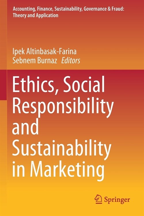 Ethics, Social Responsibility and Sustainability in Marketing (Paperback)