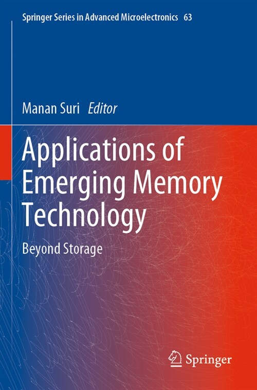 Applications of Emerging Memory Technology (Paperback)