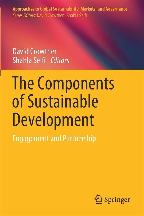 The Components of Sustainable Development: Engagement and Partnership (Paperback, 2019)