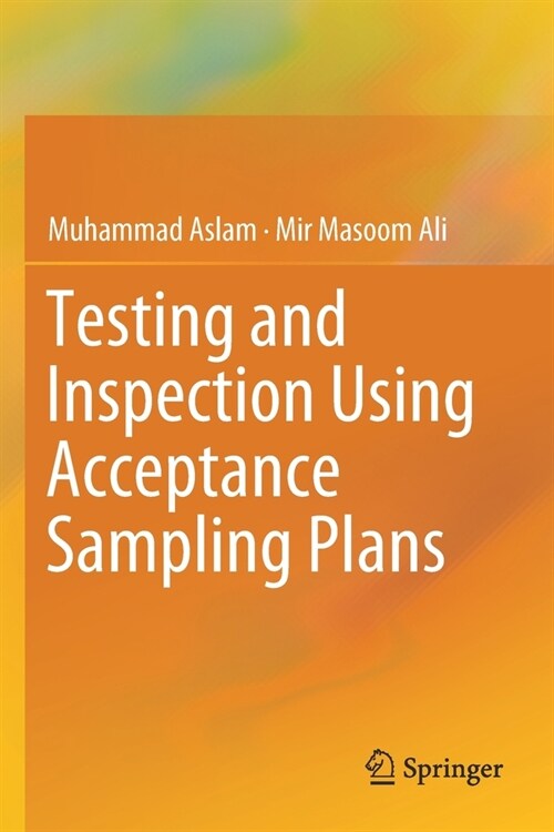 Testing and Inspection Using Acceptance Sampling Plans (Paperback)