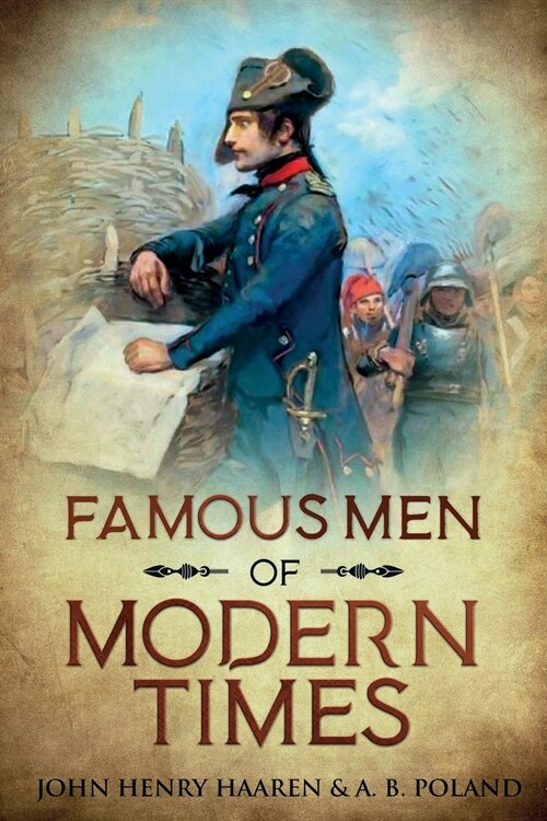 Famous Men of Modern Times: Annotated (Paperback)