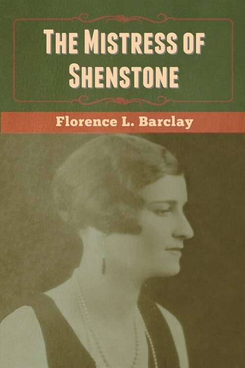 The Mistress of Shenstone (Paperback)