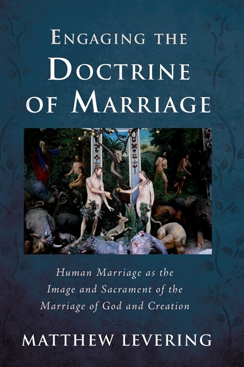 Engaging the Doctrine of Marriage (Paperback)