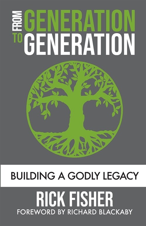 From Generation to Generation: Building a Godly Legacy (Paperback)