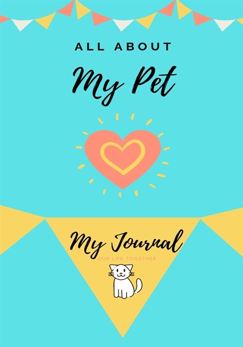 About My Pet Cat: My Pet Journal (Paperback)