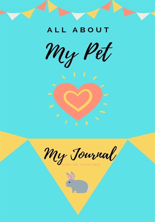 About My Pet: My Pet Journal (Paperback)