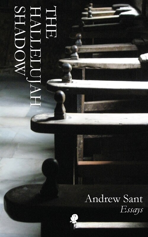 The Hallelujah Shadow: Essays (Paperback)