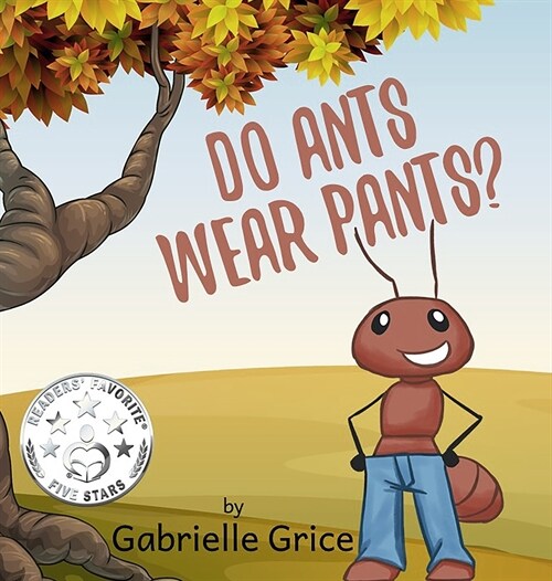 Do Ants Wear Pants? (Hardcover)