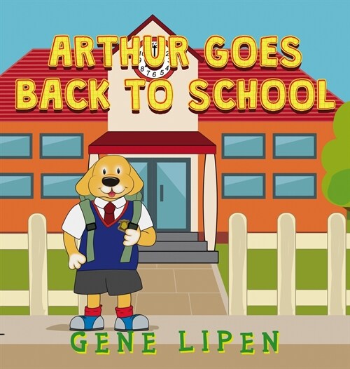 Arthur goes Back to School (Hardcover)