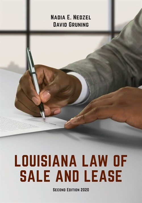 Louisiana Law of Sale and Lease: Cases and Materials, Second Edition (Paperback, 2)