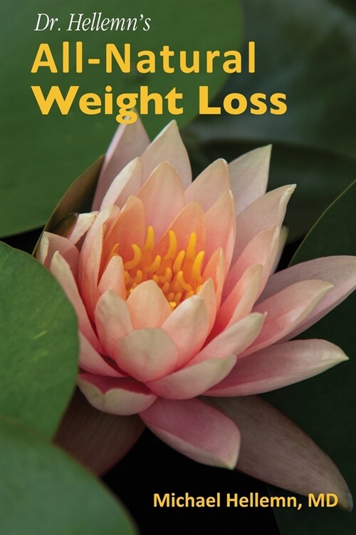 Dr. Hellemns All-Natural Weight Loss (Paperback)
